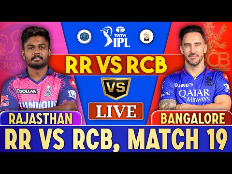 Live: RR vs RCB Live, Match 19, Jaipur 