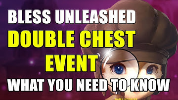 The Dungeon Sealed Chest Double Drop event in Bless Unleashed