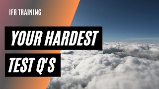 The Hardest Questions on the IFR Knowledge Test