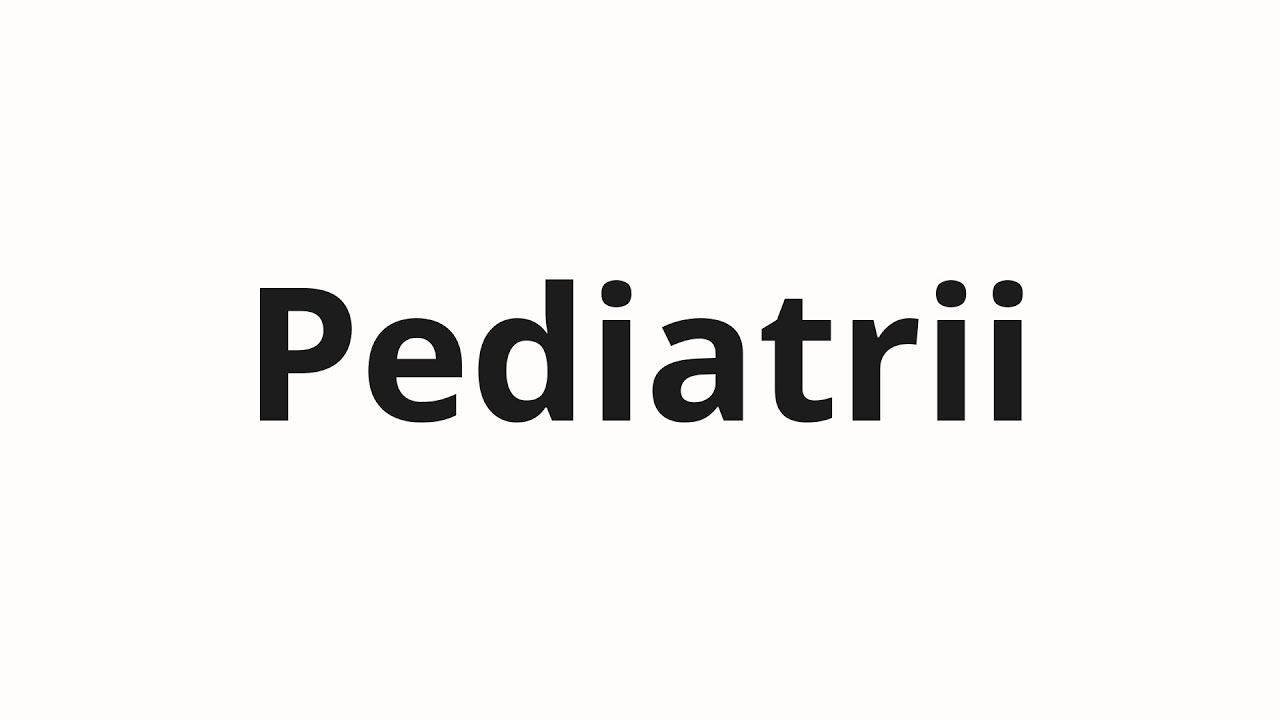 How to pronounce Pediatrii | Педиатрии (Pediatrics in Russian)