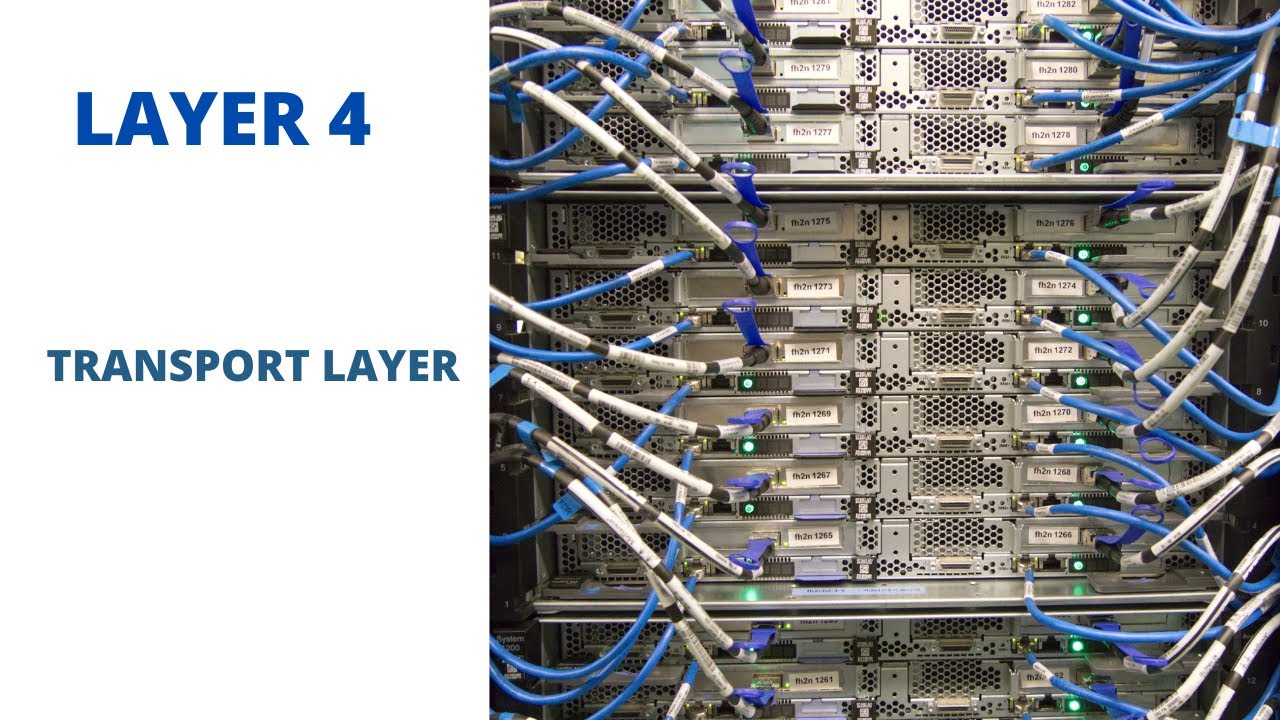 Layer 4 : Transport layer