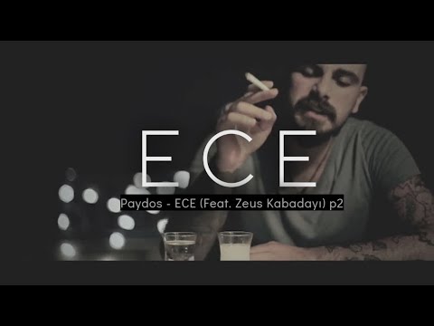 Paydos (Zeus Kabadayı) - ECE (Cehennem Beat) p2