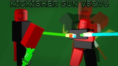 [Script Showcase]Kickisher Gun V5&V6 by SuperBlockUAlt|Roblox