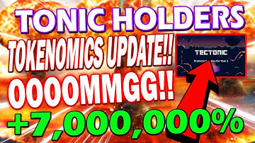 TECTONIC TEAM RELEASED BOMBSHELL TOKENOMICS UPDATE!!🔥 TONIC COIN BREAKING NEWS!! MUST WATCH!!!