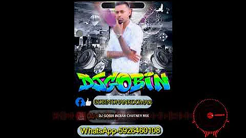 Indian chutney mix by dj Gobin