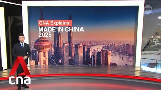 What is the controversy over the ‘Made in China 2025’ policy?
