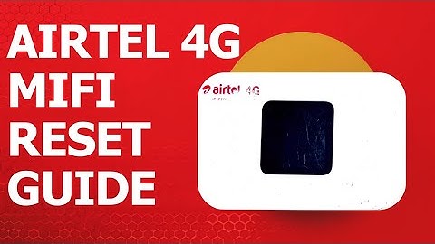 How to Reset Airtel 4G MiFi/Router | Quick Fix for Connection Issues