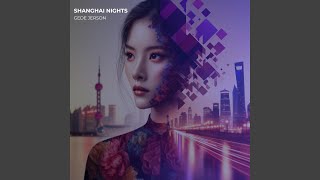 Shanghai Nights