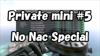 【BO2】Private mini #5 (No Nac Special)