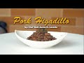 Pork Higadillo | Cook Eat Right