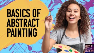 Basics of Abstract Painting Guide