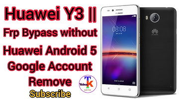 Huawei Y3 2 (LUA L21) Frp Bypass | Huawei Y3 || Google Account Remove New Security 100% Ok