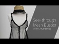 [it's fabric] Making cool See-Through Mesh Bustier, sewing, DIY