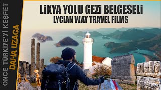 Likya Yolu 535 km Yürüyüş Gezi Filmi, Lycian Way Travel Film