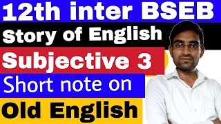 बिल्कुल आसान तरीके  Story of English subjective for 12th  BSEB Subjective part 3 for inter BSEB