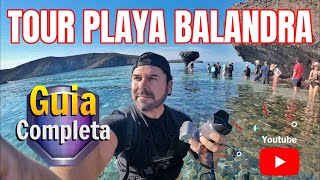 El Mejor TOUR a PLAYA BALANDRA aqui la GUIA Completa RESERVA CON NOSOTROS.