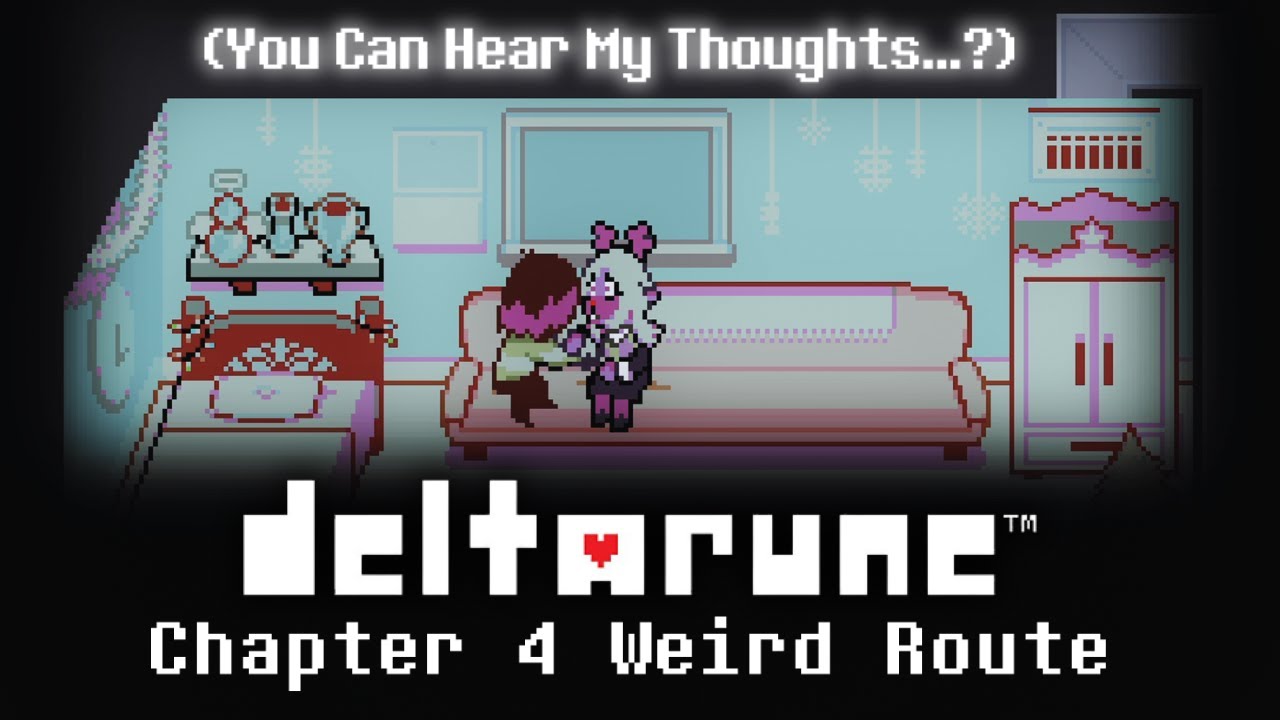 DELTARUNE CHAPTER 4 WEIRD ROUTE | PART ONE - YouTube