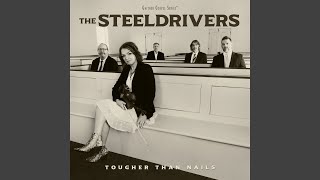 Video thumbnail of "The Steeldrivers - Somewhere Down The Road"
