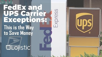 FedEx and UPS Carrier Exceptions: This is the Way to Save Money