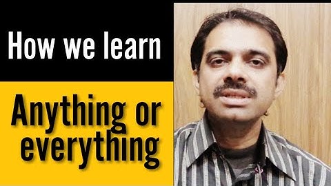 How we learn anything or everything || Ashish Shukla from DEEP KNOWLEDGE