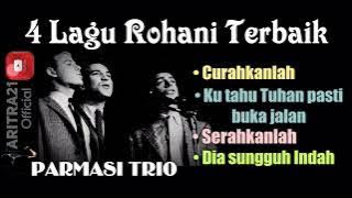 PARMASI TRIO 4 Lagu Rohani Terbaik