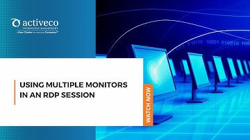 Using Multiple Monitors in an RDP Session
