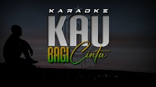 KARAOKE Kau Bagi Cinta - ANDRA RESPATI (Original Music) || Bagas Kreasi Tanpa Batas