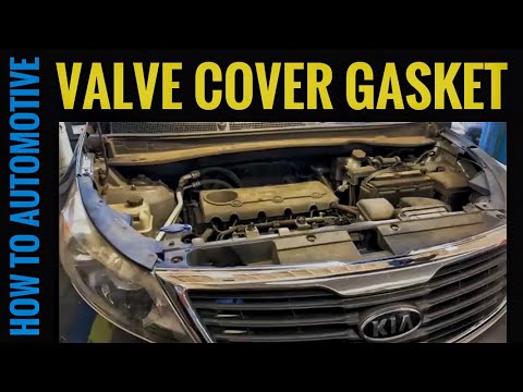How to Replace the Valve Cover Gasket on a Kia Sportage with 2.4L Engine