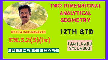 12th Std Maths Ex.5.2(5)(iv) Identify the type of conic and find centre foci vertices and directrix