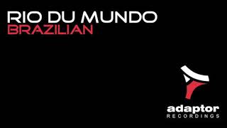 Rio Du Mundo_Brazilian (Extended Club Mix) [Cover Art]