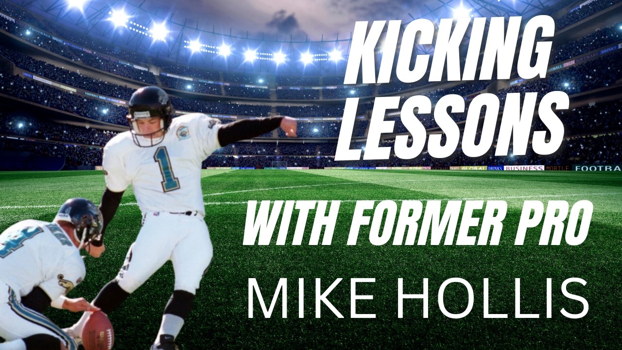 Kicking Lessons with Former NFL Kicker Mike Hollis
