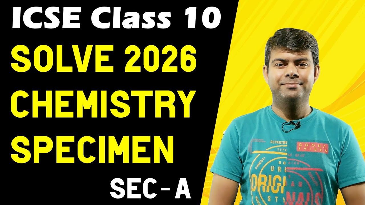2026 Chemistry Specimen Paper | Important Questions | Class 10th ICSE Chemistry