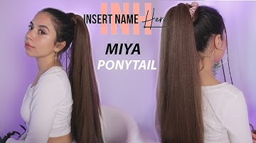 INSERT NAME HERE  Ponytail Review & Try-on | INH HAIR | MIYA  PONYTAIL  + HAIRSTYLES