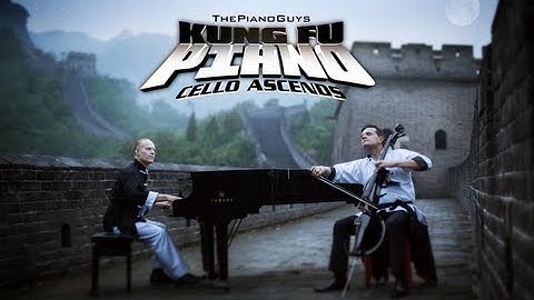 Kung Fu Piano: Cello Ascends meets Great Wall Of China | The Piano Guys