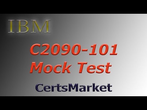 C2090-101 Mock Test - Latest C2090-101 Questions Revealed