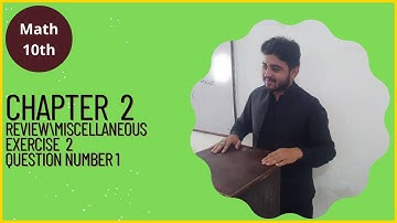 10th Class Math||Chapter 2||Miscellaneous Exercise 2||Question no 1||Review ||Class 10th Math