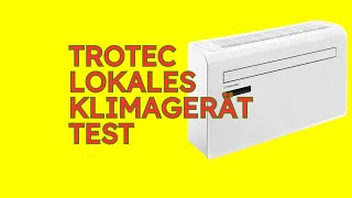 TROTEC Lokales Klimagerät im Test [KURZ & KOMPAKT] Zusammengefasst