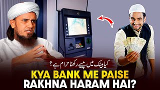 Kya Bank Me Paise Rakhna Haram Hai | Ask Mufti Tariq Masood