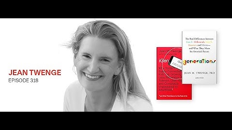 Understanding Generations: Jean Twenge