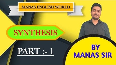 Synthesis (Part 01) by Manas Sir #Manasvaani #MEW #AIRFORCE #NAVY #CPOSI #SSR #JUNIOR #SYNTHESIS