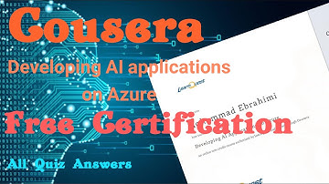 Developing AI Applications on Azure| Coursera 100% Free Course With Certificate | All Quiz Answers