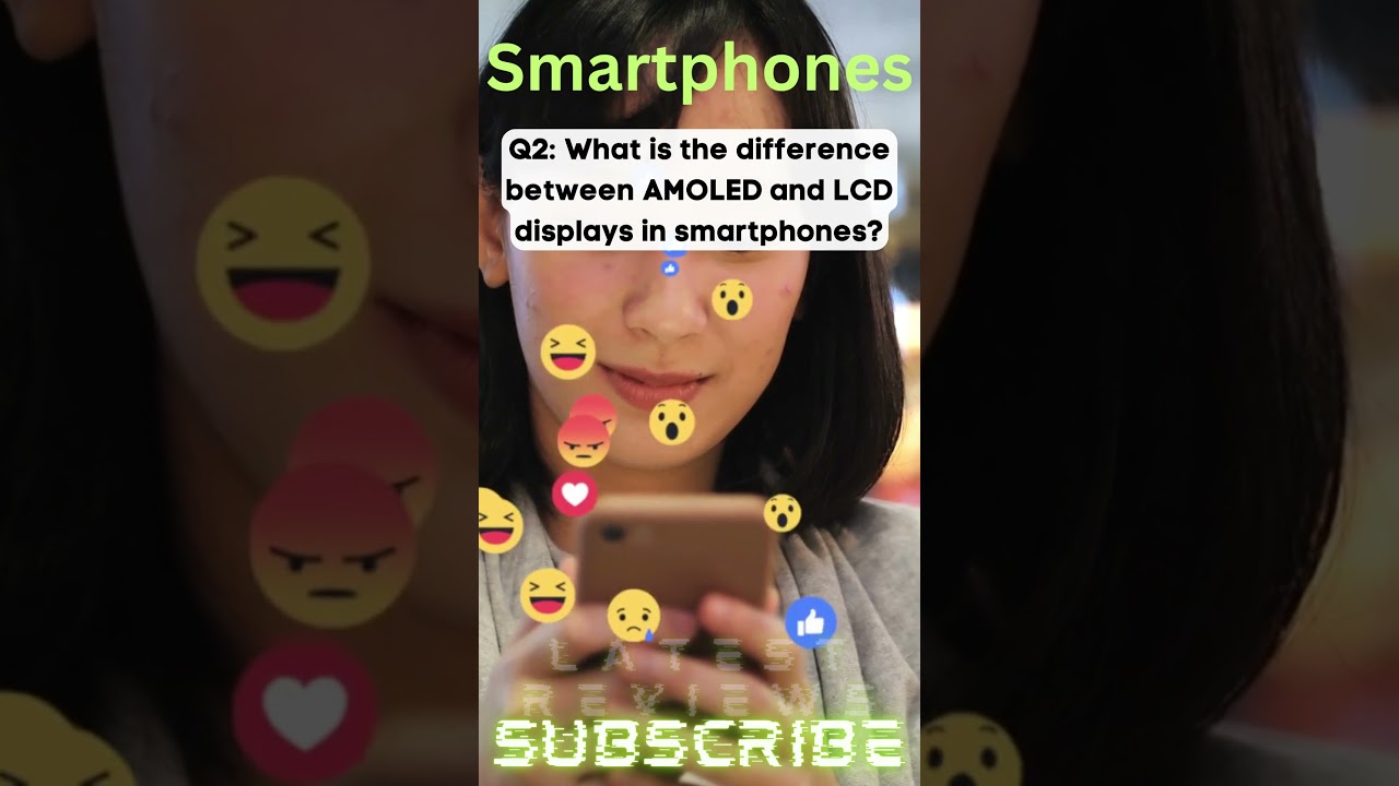 What is the Difference Between AMOLED and LCD Displays in a Smartphone?