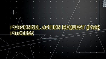 IPPS-A R3 Demonstration: Personnel Action Request (PAR) Process