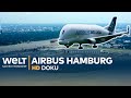 Flugzeugbau bei AIRBUS Hamburg - BELUGA, A380 & co | Doku