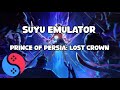 Suyu Nintendo Switch Emulator | Prince of Persia: The Lost Crown