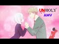 Spy x Family「AMV」Unholy feat. Kim Petras