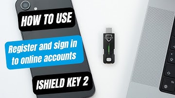 How to register and sign in with iShield Key 2 | HOW TO USE | Swissbit
