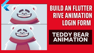 Build an Flutter Rive Animation Login Form (Teddy Bear Animation)