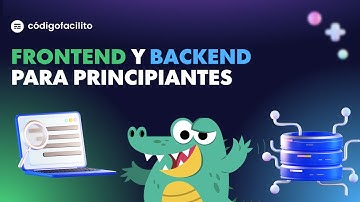 Frontend vs Backend: ¿Cuál es la diferencia?