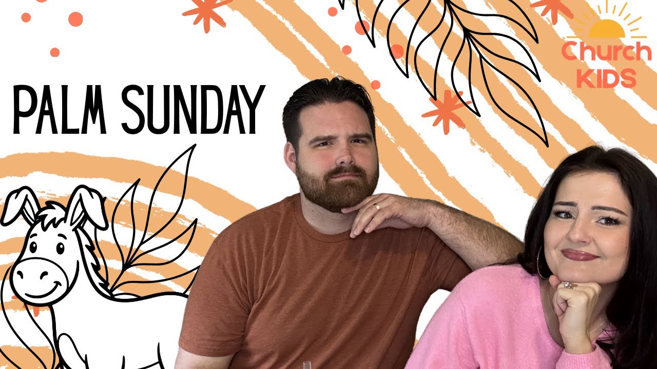 Palm Sunday - Bible Story Lesson for Kids - YouTube